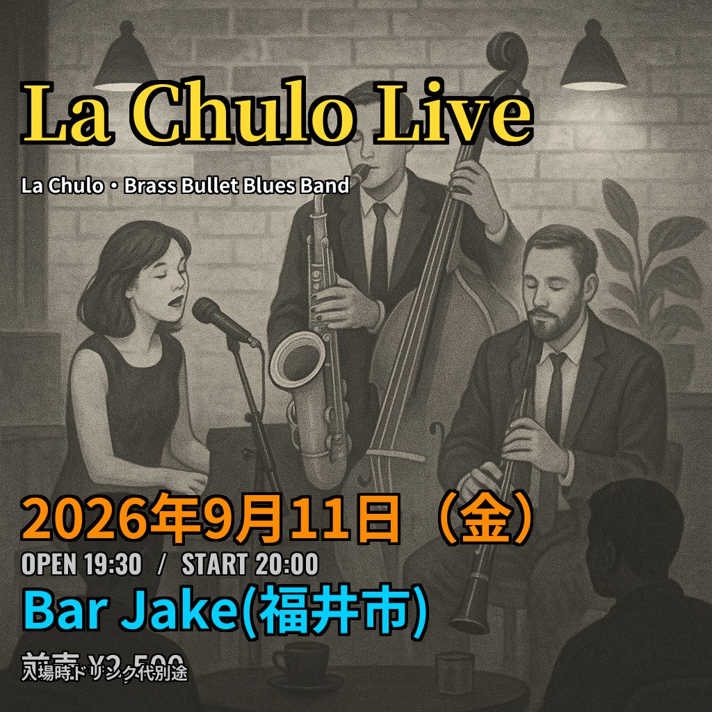 La Chulo Liveフライヤー